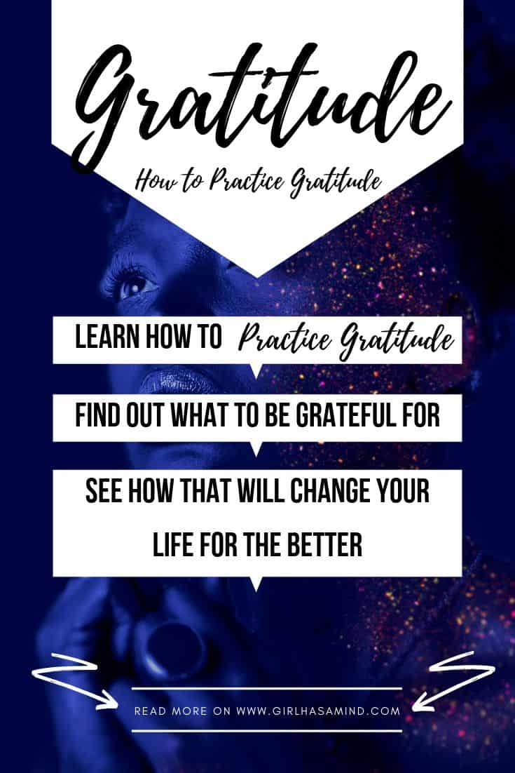 Girl Has a Mind - Why you should Practise Gratitude if you want to ...